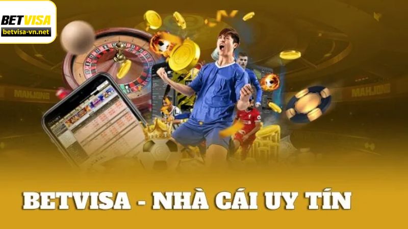 Giới Thiệu Betvisa 1 Khái quát sơ bộ về nhà cái cá cược Betvisa