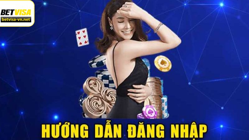 Đăng Nhập Betvisa - Hướng Dẫn Cách Login Đảm Bảo Thành Công 3 Quy trình thực hiện đơn giản chỉ với 4 bước nhanh chóng