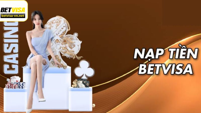 Nạp Tiền Betvisa - Tiết Kiệm Thời Gian, Giao Dịch Tiện Ích 3 Hướng dẫn chi tiết các thao tác tiến hành giao dịch