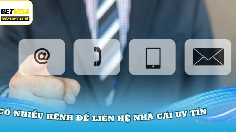 Liên Hệ Betvisa 2 Giới thiệu đến người chơi một số cách liên lạc Betvisa nhanh gọn