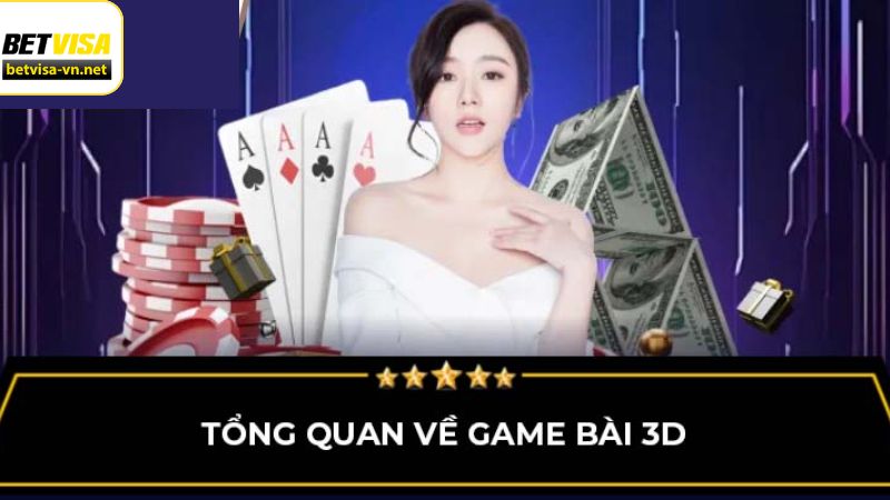 Game Bài 3D Tại Betsiva - Điểm Đến Giải Trí Lý Tưởng Nhất 2 Vài nét thông tin về game bài 3D tại Betsiva